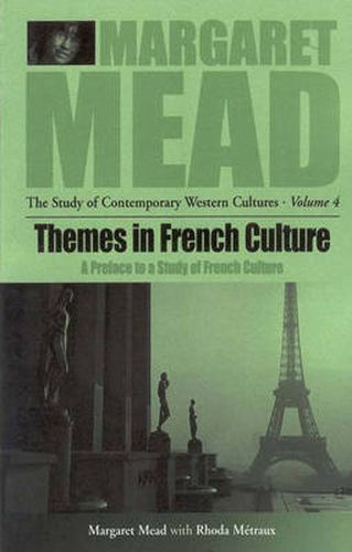 Themes in French Culture: A Preface to a Study of French Community