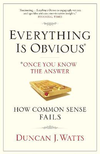 Cover image for Everything is Obvious: Why Common Sense is Nonsense
