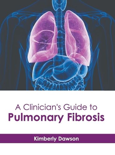 Cover image for A Clinician's Guide to Pulmonary Fibrosis