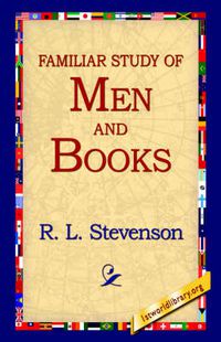 Cover image for A Familiar Study of Men and Books