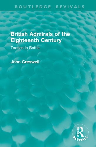 British Admirals of the Eighteenth Century