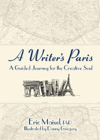 Cover image for Writer's Paris: A Guided Journey for the Creative Soul