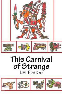 Cover image for This Carnival of Strange