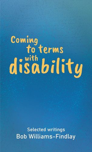 Cover image for Coming to terms with disability