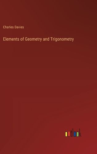 Cover image for Elements of Geometry and Trigonometry