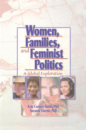 Cover image for Women, Families, and Feminist Politics: A Global Exploration