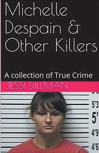 Cover image for Michelle Despain & Other Killers