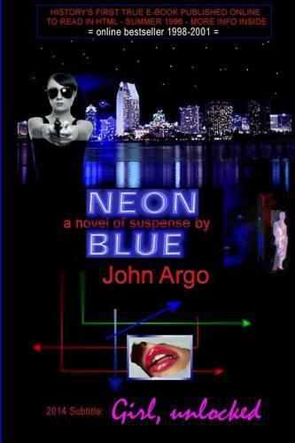 Cover image for Neon Blue: Girl, Unlocked: 20th Anniversary Edition - first true ebook online to read in HTML 1996