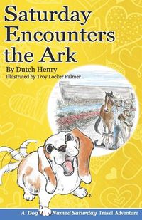 Cover image for Saturday Encounters the Ark