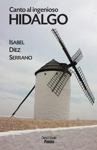 Cover image for Canto al ingenioso hidalgo