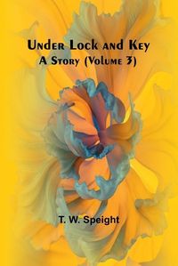 Cover image for Under Lock and Key