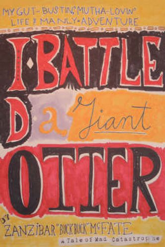 Cover image for I Battled a Giant Otter