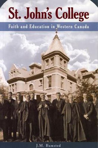 Cover image for St. John's College: Faith and Education in Western Canada