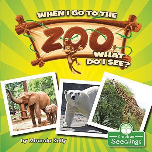 When I Go to the Zoo, What Do I See?