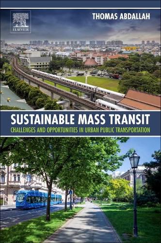 Cover image for Sustainable Mass Transit: Challenges and Opportunities in Urban Public Transportation