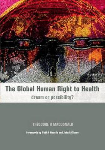 Cover image for The Global Human Right to Health: Dream or possibility?