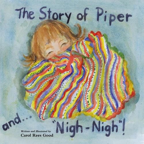 Cover image for The Story of Piper and "Nigh-Nigh"