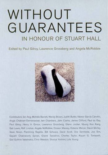 Without Guarantees: In Honour of Stuart Hall