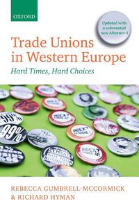 Cover image for Trade Unions in Western Europe: Hard Times, Hard Choices