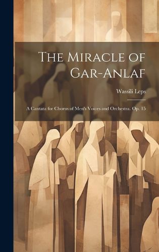 Cover image for The Miracle of Gar-Anlaf