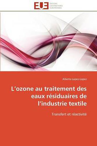 Cover image for L'Ozone Au Traitement Des Eaux R Siduaires de L'Industrie Textile