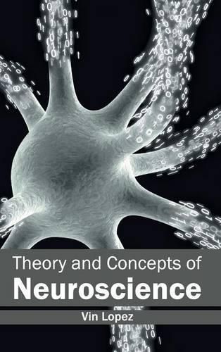 Cover image for Theory and Concepts of Neuroscience