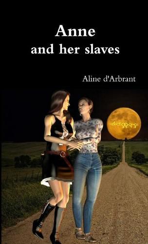 Cover image for Anne and Her Slaves