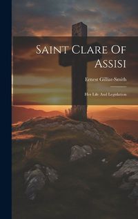 Cover image for Saint Clare Of Assisi