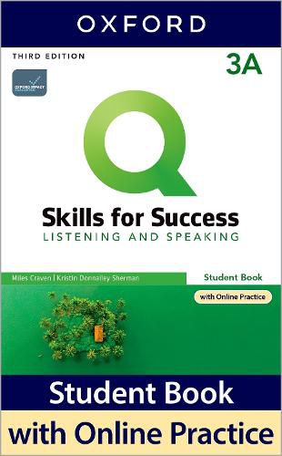 Cover image for Q: Skills for Success: Level 3: Listening and Speaking Split Student Book A with iQ Online Practice