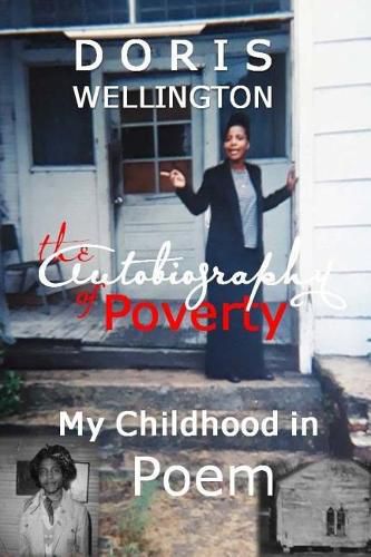 Cover image for The Autobiography of Poverty: My Childhood in Poem