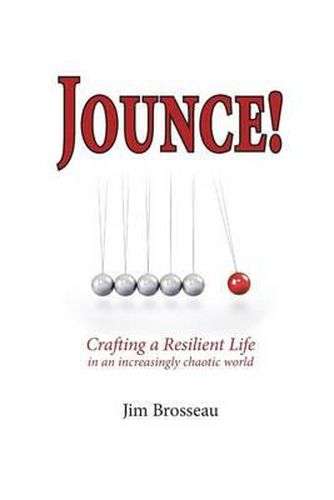 Cover image for Jounce: Crafting a resilient life in an increasingly chaotic world