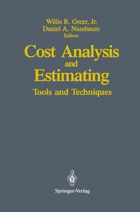 Cover image for Cost Analysis and Estimating: Tools and Techniques