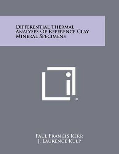 Differential Thermal Analyses of Reference Clay Mineral Specimens