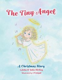 Cover image for The Tiny Angel: A Christmas Story