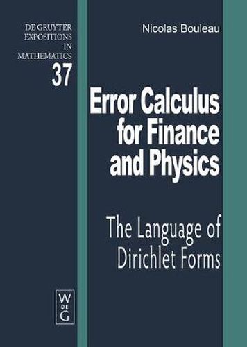 Cover image for Error Calculus for Finance and Physics: The Language of Dirichlet Forms