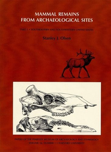 Cover image for Mammal Remains from Archaeological Sites: Southeastern and Southwestern United States