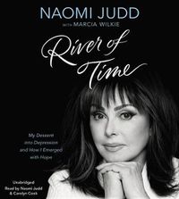 Cover image for River of Time: My Descent Into Depression and How I Emerged with Hope