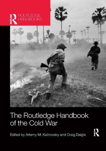 Cover image for The Routledge Handbook of the Cold War