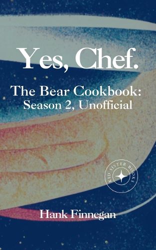 Cover image for Yes, Chef. The Bear Cookbook