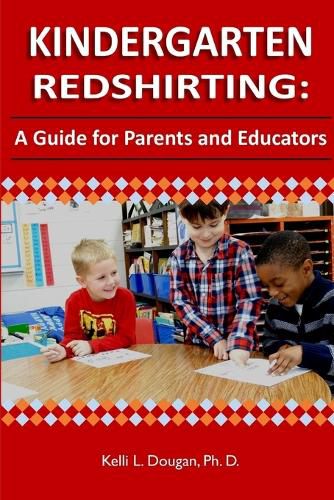 Cover image for Kindergarten Redshirting: A Guide for Parents and Educators