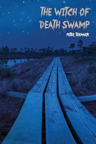 Cover image for The Witch of Death Swamp