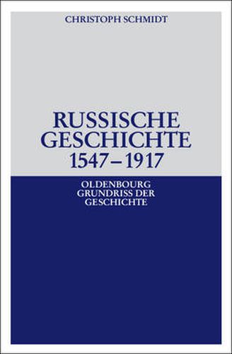 Russische Geschichte 1547-1917