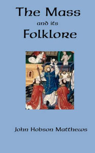 Cover image for The Mass and Its Folklore