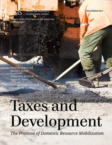 Cover image for Taxes and Development: The Promise of Domestic Resource Mobilization