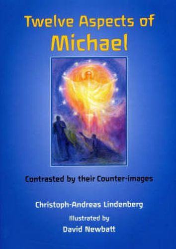 Cover image for Twelve Aspects of Michael: Contrasted by Their Counter-images