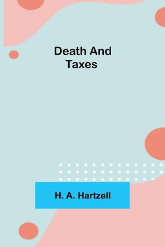 Cover image for Death and Taxes