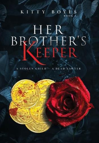 Cover image for Her Brother's Keeper: A Stolen Child - A Dead Lawyer