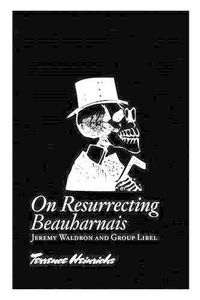 Cover image for On Resurrecting Beauharnais: Jeremy Waldron and Group Libel