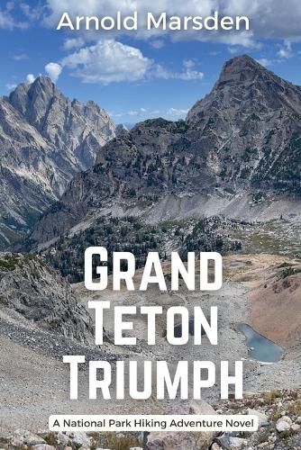 Cover image for Grand Teton Triumph