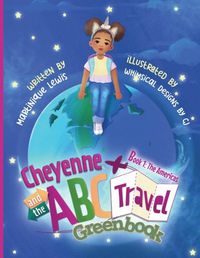 Cover image for Cheyenne and the ABC Travel Greenbook